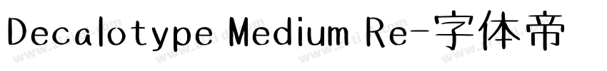 Decalotype Medium Re字体转换